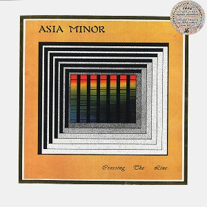 ASIA MINOR / アジア・ミノール / CROSSING THE LINE: LIMITED 111 VINYL - 180g LIMITED VINYL