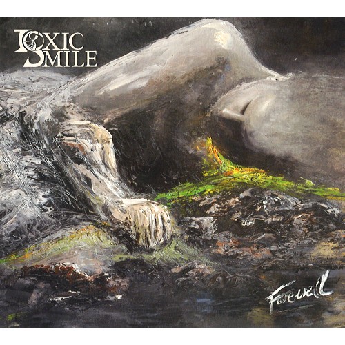 TOXIC SMILE / FAREWELL