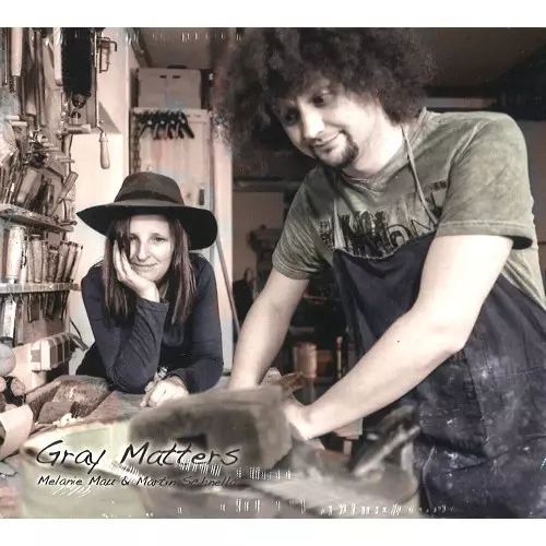 MELANIE MAU/MARTIN SCHNELLA / MELANIE MAU & MARTIN SCHNELLA / GRAY MATTERS