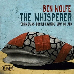 BEN WOLFE / ベン・ウルフ / Whisperer