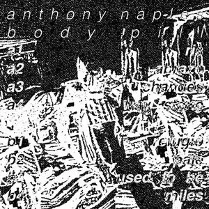 ANTHONY NAPLES / アンソニー・ネイプルズ / BODY PILL