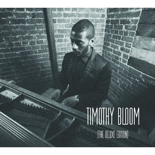 TIMOTHY BLOOM / ティモシー・ブルーム / TIMOTHY BLOOM (DELUXE EDITION)
