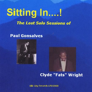 PAUL GONSALVES / ポール・ゴンサルヴェス / Sitting In(CD-R)