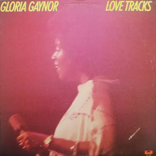 GLORIA GAYNOR / グロリア・ゲイナー / LOVE TRACKS / 恋のサヴァイヴァル