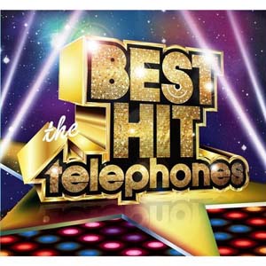 the telephones / BEST HIT THE TELEPHONES (初回限定盤)
