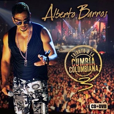 ALBERTO BARROS / アルベルト・バロス / TRIBUTO A LA CUMBIA COLOMBIANA VOL.3