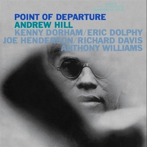 ANDREW HILL / アンドリュー・ヒル / POINT OF DEPARTURE (33rpm LP)