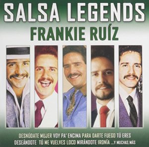 FRANKIE RUIZ / フランキー・ルイス / SALSA LEGENDS