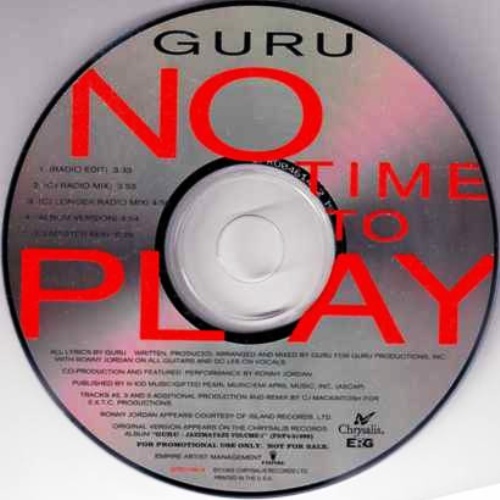 GURU / グールー / NO TIME TO PLAY - US PROMO CD SINGLE -