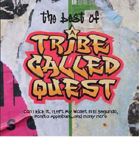 A TRIBE CALLED QUEST / ア・トライブ・コールド・クエスト / BEST OF A TRIBE CALLED QUEST