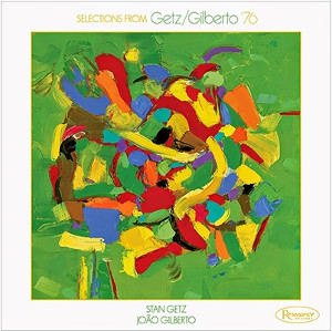 STAN GETZ & JOAO GILBERTO / スタン・ゲッツ&ジョアン・ジルベルト / Getz/Gilberto '76(10" EP/140G)