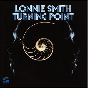 LONNIE SMITH (DR. LONNIE SMITH) / ロニー・スミス (ドクター・ロニー・スミス) / ターニング・ポイント(SHM-CD)  