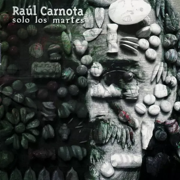 RAUL CARNOTA / SOLO LOS MARTES