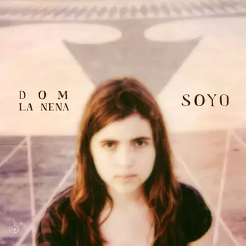 DOM LA NENA  / ドム・ラ・ネーナ / SOYO