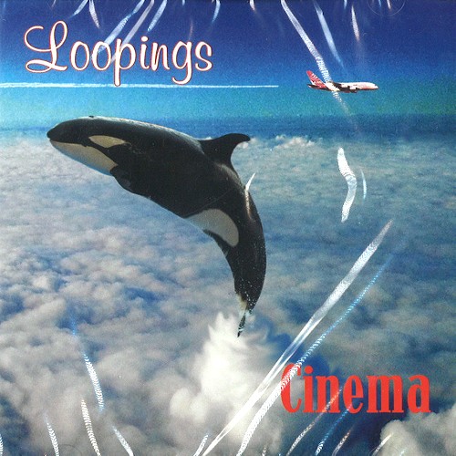 CINEMA (GER) / LOOPINGS