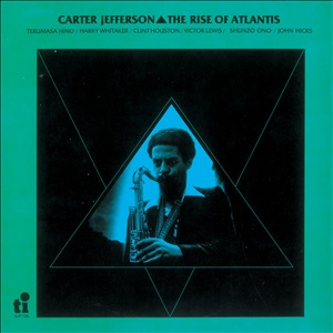 CARTER JEFFERSON / カーター・ジェファーソン / Rise of Atlantis / ザ・ライズ・オブ・アトランティス