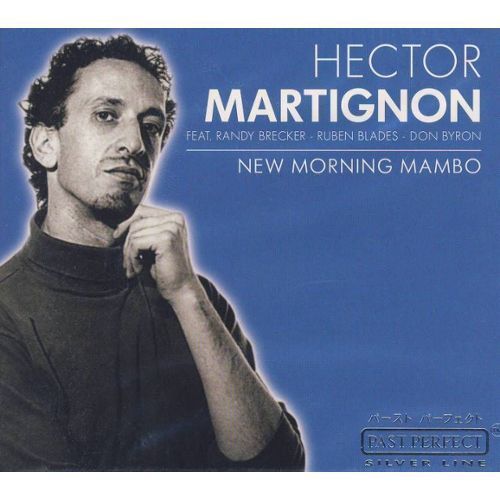 HECTOR MARTIGNON / エクトル・マルチニョン / A NEW MORNING MAMBO