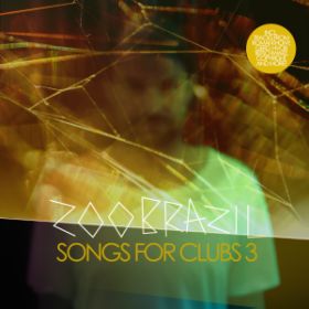 ZOO BRAZIL / SONGS FOR CLUBS 3