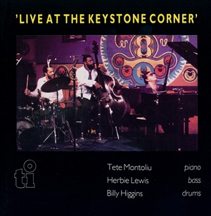 TETE MONTOLIU / テテ・モントリュー / Live at Keystone Corner / ライヴ・アット・キーストン・コーナー