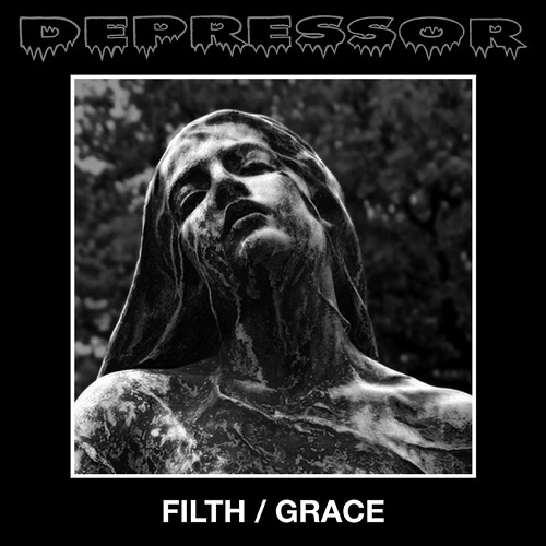 DEPRESSOR / FILTH / GRACE (LP)