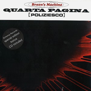 THE BRAEN'S MACHINE / QUARTA PAGINA: LP+CD EDITION - LIMITED VINYL/DIGITAL REMASTER