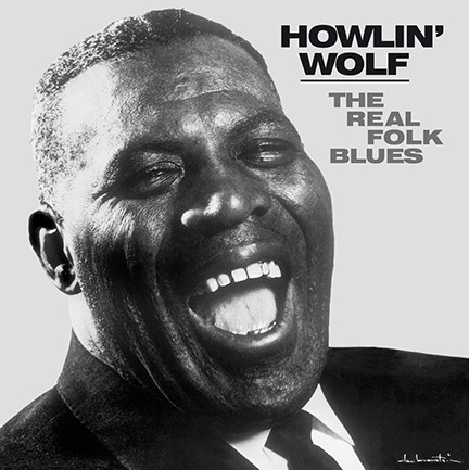 HOWLIN' WOLF / ハウリン・ウルフ / The Real Folk Blues (LP)
