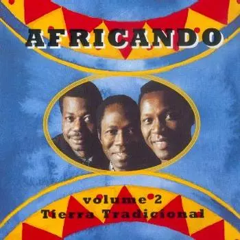 AFRICANDO / アフリカンド / VOL.2 TIERRA TRADICIONAL