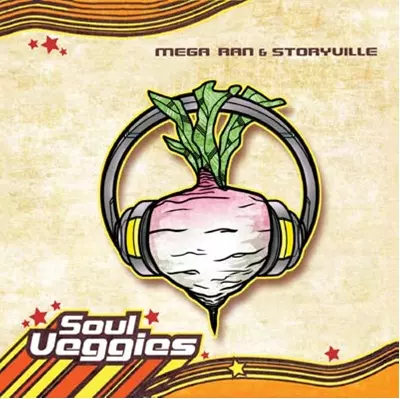 MEGA RAN & STORYVILLE / SOUL VEGGIES