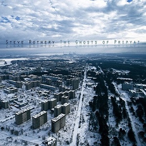 STEVE ROTHERY BAND / THE GHOST OF PRIPYAT