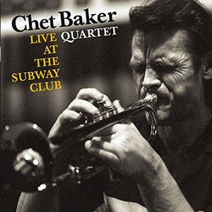 Live at the Subway Club(2CD)/CHET BAKER/チェット・ベイカー｜JAZZ 