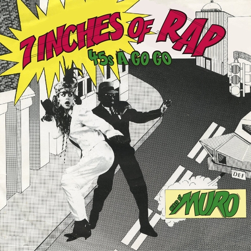DJ MURO / DJムロ / 7INCHES OF RAP-45s A GOGO-