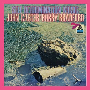 JOHN CARTER / ジョン・カーター / SELF DETERMINATION MUSIC / セルフ・ディタミネーション・ミュージック