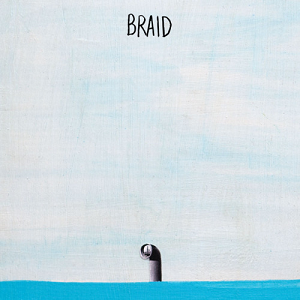 BRAID / KIDS GET GRIDS (7") 【RECORD STORE DAY 04.18.2015】 