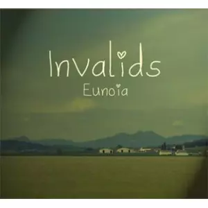 INVALIDS / Eunoia (Remixed and Remastered Version) / Eunoia (Remixed and Remastered Version)