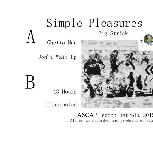 BIG STRICK / SIMPLE PLEASURES