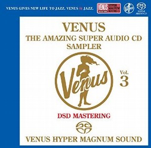 オムニバス(ヴィーナス・レコード) / ヴィーナス・アメイジング サンプラー VOL.3 (SACD)