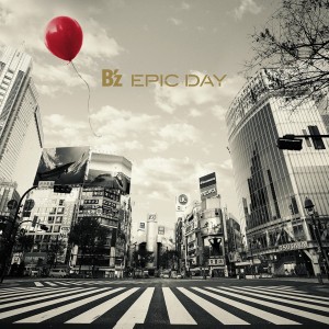 B'z / EPIC DAY (LIVE-GYM 2015盤) 【LPサイズスペシャルボックス仕様】