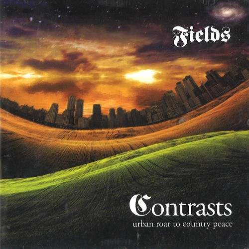 FIELDS (PROG) / フィールズ / CONTRASTS: URBAN ROAR TO COUNTRY PEACE - REMASTER