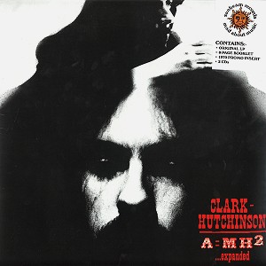 ANDY CLARK/MICK HUTCHINSON / クラーク/ハッチンソン / A=MH2: LP WITH CD AND BOOKLET - 180g LIMITED VINYL/DIGITAL REMASTER