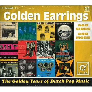 GOLDEN EARRING (GOLDEN EAR-RINGS) / ゴールデン・イアリング / THE GOLDEN YEARS OF DUTCH POP MUSIC: A & B SIDES AND MORE