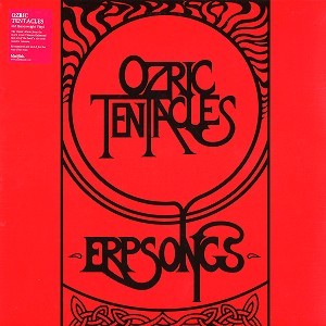 OZRIC TENTACLES / オズリック・テンタクルズ / ERPSONGS: LIMITED VINYL - 180g LIMITED VINYL/REMASTER