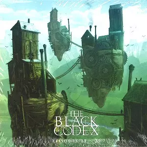 BLACK CODEX / THE BLACK CODEX / THE BLACK CODEX, EPISODES 27-39