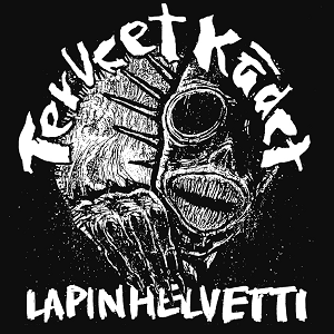 TERVEET KADET / LAPIN HELVETTI (LP)