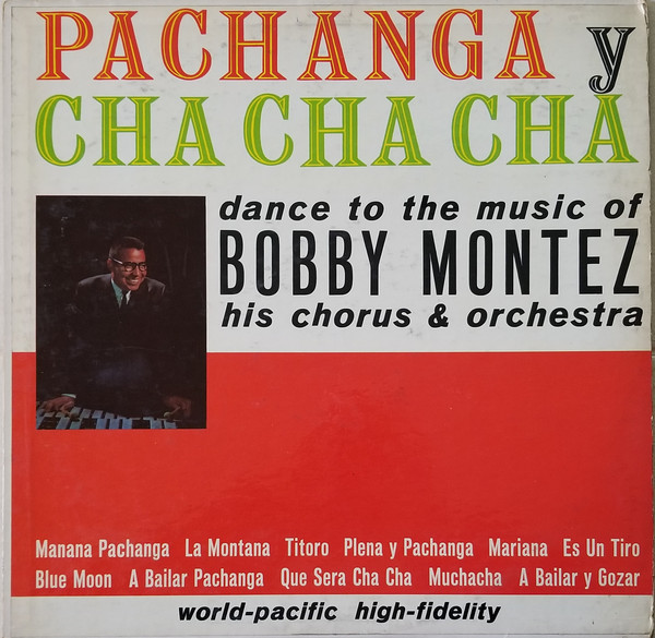 BOBBY MONTEZ / ボビー・モンテス / PACHANGA Y CHA CHA C
