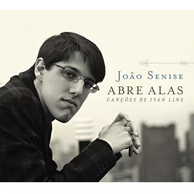JOAO SENISE / ジョアン・セニージ / ABRE ALAS - CANCOES DE IVAN LINS