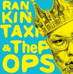 RANKIN TAXI & ThePOPS / RANKIN TAXI & ThePOPS ep