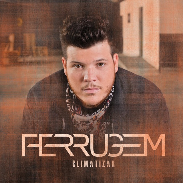 FERRUGEM / フェフジェン / CLIMATIZAR