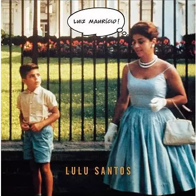 LULU SANTOS / ルル・サントス / LUIZ MAURICIO