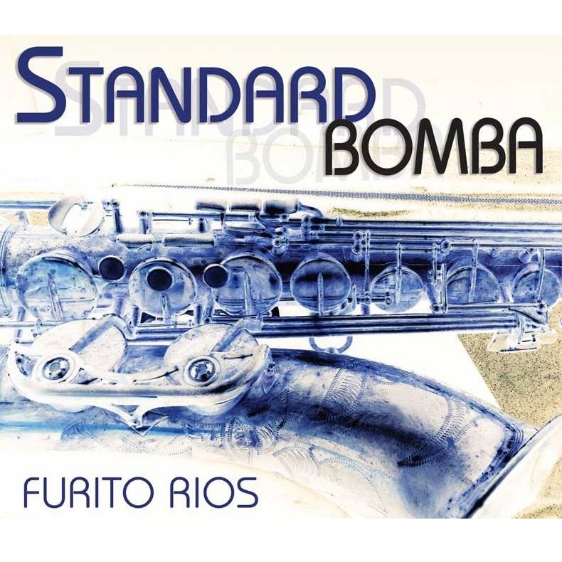 FURITO RIOS / フリート・リオス / STANDARD BOMBA