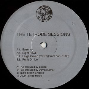 SPECTER/DAMON LAMAR / TETRODE SESSIONS EP